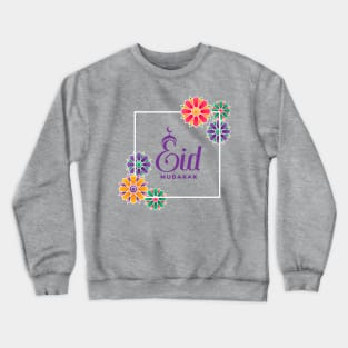 eid mubarak - islamic eid festival beautiful greeting Crewneck Sweatshirt